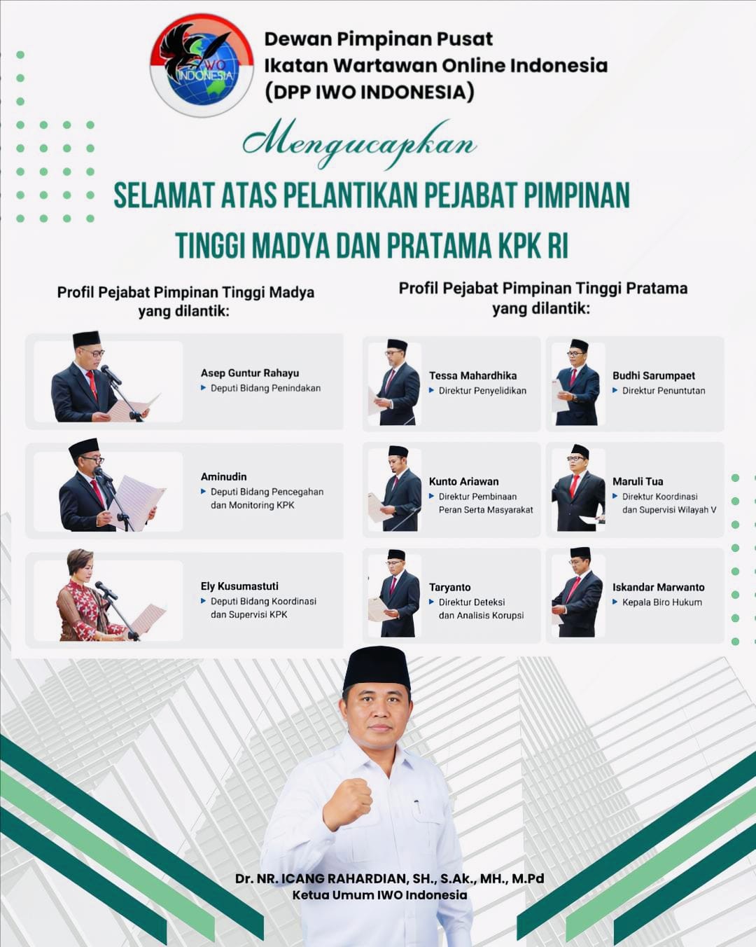 Ketua Umum IWO Indonesia Apresiasi Pelantikan 9 Pejabat Tinggi Komisi Pemberantasan Korupsi, Harap P